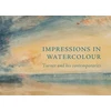KNYGA Ian Warrell Impressions in Watercolour: Turner and his Contemporaries