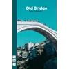 KNYGA Igor Memic Old Bridge