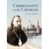 KNYGA Ilarion Troitsky Christianity or the Church?