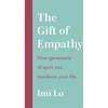 KNYGA Imi Lo Gift of Empathy, How generosity of spirit can transform your life