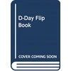 KNYGA Imperial War Museum D-Day Flip Book