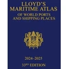 KNYGA Informa Uk Lloyd's Maritime Atlas of World Ports and Shipping Places 2024-2025