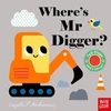 KNYGA Ingela P Arrhenius Where's Mr Digger?