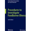 KNYGA International Association for Food Protection Procedures to Investigate Foodborne Illness