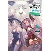 KNYGA Inumajin Woof Woof Story: I Told You to Turn Me Into a Pampered Pooch, Not Fenrir!, Vol. 6 (light novel)
