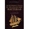 KNYGA Ira David Wood Bittersweet Voyage of the Golden Ship Hatteras