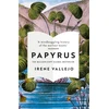 KNYGA Irene Vallejo Papyrus, THE MILLION-COPY GLOBAL BESTSELLER