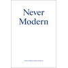 KNYGA Irenee Scalbert Never Modern