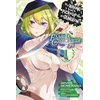 KNYGA Is It Wrong to Try to Pick Up Girls in a Dungeon? Familia Chronicle Episode Lyu, Vol. 1 (manga)