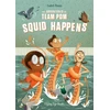 KNYGA Isabel Roxas Adventures of Team Pom: Squid Happens