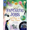 KNYGA Isabel Thomas Oxford Reading Tree TreeTops inFact: Oxford Level 17: Fantastic Jobs and How to Get Them