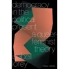 KNYGA Isabell Lorey Democracy in the Political Present