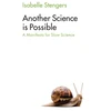 KNYGA Isabelle Stengers Another Science is Possible