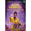KNYGA Isi Hendrix Adia Kelbara and the Circle of Shamans
