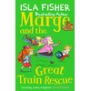 KNYGA Isla Fisher Marge and the Great Train Rescue
