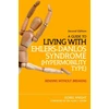 KNYGA Isobel Knight Guide to Living with Ehlers-Danlos Syndrome (Hypermobility Type)