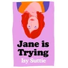 KNYGA Isy Suttie Jane is Trying