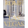 KNYGA Iwan Baan: Rome - Las Vegas: Bread and Circuses