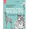KNYGA J C Amberlyn Artist's Guide to Drawing World Wildlife