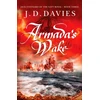 KNYGA J D Davies Armada's Wake