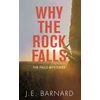 KNYGA J E Barnard Why the Rock Falls