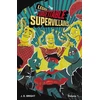 KNYGA J E Bright Legion of Forgettable Supervillains Society