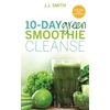 KNYGA J J Smith 10-Day Žalias Smoothie Cleanse