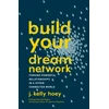 KNYGA J Kelly Hoey Build Your Dream Network