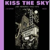 KNYGA J M Dupont Kiss the Sky: Jimi Hendrix 1942-1970