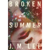 KNYGA J M Lee Broken Summer