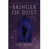 KNYGA J M Miro Bringer of Dust