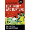 KNYGA J Moufawad Paul Continuity and Rupture – Philosophy in the Maoist Terrain