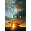 KNYGA J P Mallory Origins of the Irish