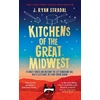 KNYGA J Ryan Stradal Kitchens of the Great Midwest