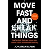 KNYGA J Taplin Move Fast and Break Things