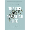KNYGA J Todd Billings End of the Christian Life – How Embracing Our Mortality Frees Us to Truly Live