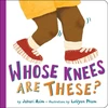 KNYGA Jabari Asim Whose Knees Are These? (New Edition)
