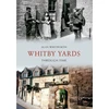 KNYGA Jack Durrant Whitby Yards Through Time