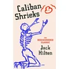 KNYGA Jack Hilton Caliban Shrieks