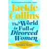 KNYGA Jackie Collins World is Full of Divorced Women