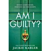 KNYGA Jackie Kabler Am I Guilty?