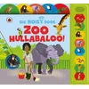 KNYGA Jaclyn Crupi Zoo Hullabaloo! Ladybird Big Noisy Book