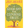 KNYGA Jaco Jacobs Good Day for Climbing Trees