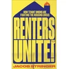 KNYGA Jacob Stringer Renters Unite, How Tenant Unions Are Fighting the Housing Crisis