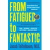 KNYGA Jacob Teitelbaum Md From Fatigued to Fantastic!