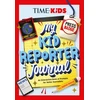 KNYGA Jaime Joyce TIME for Kids: My Kid Reporter Journal