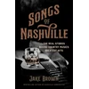 KNYGA Jake Brown Songs of Nashville, The Real Stories Behind Country Music's Greatest Hits