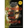 KNYGA Jakub Zulczyk Blinded by the Lights, Now a major HBO Europe TV series