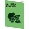 KNYGA Jamaica Kincaid See Now Then