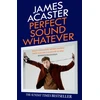 KNYGA James Acaster Perfect Sound Whatever